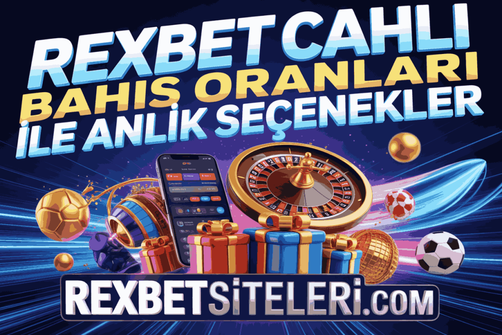 rexbet canli bahis oranlari ile anlik secenekler
