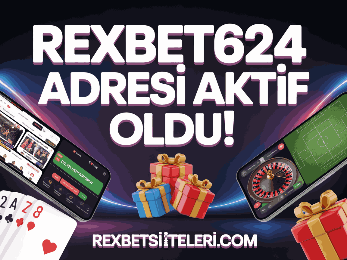 Rexbet624 Adresi Aktif Oldu!