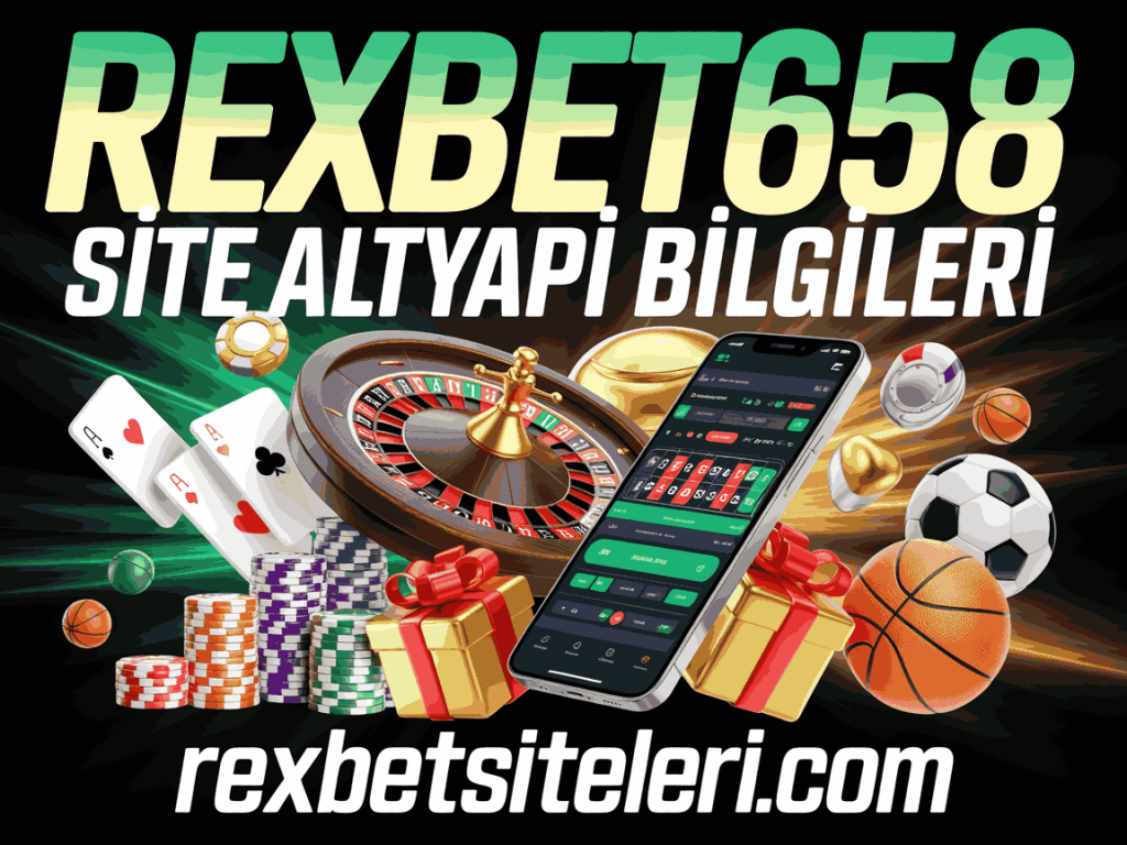 rexbet658 site altyapi bilgileri